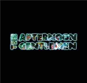 The Afternoon Gentlemen - The Afternoon Gentlemen