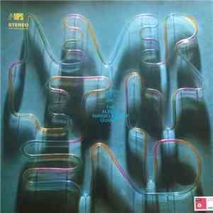 The Albert Mangelsdorff Quartet - Never Let It End