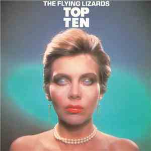 The Flying Lizards - Top Ten