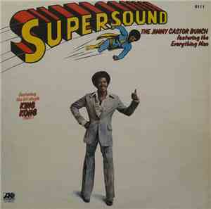 The Jimmy Castor Bunch Featuring The Everything Man - Supersound