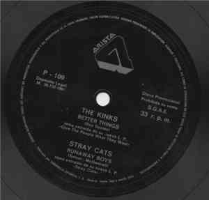 The Kinks / Stray Cats - Better Things / Runaway Boys