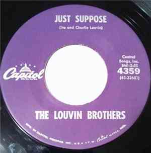 The Louvin Brothers - Just Suppose / I See A Bridge