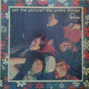 The Pretty Things - Get The Picture?