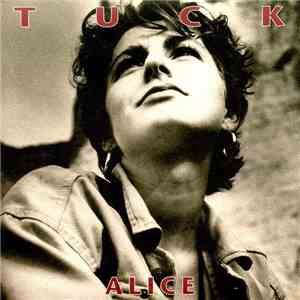 Tuck  - Alice