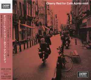 Various - Cherry Red For Café Après-Midi