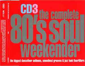 Various - The Complete 80's Soul Weekender CD3