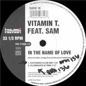 Vitamin T. - In The Name Of Love