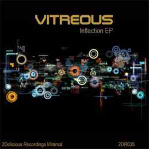 Vitreous - Inflection EP