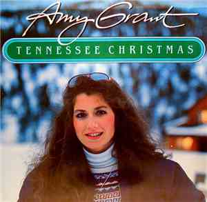 Amy Grant - Tennessee Christmas