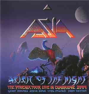 Asia  - Spirit Of The Night: The Phoenix Tour Live In Cambridge 2009