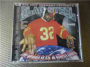 Blaq Steel - The World Is A Customer