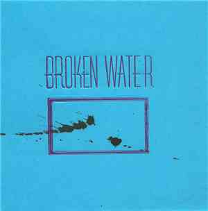Broken Water - Normal Never Happened