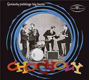 Chochoły - Gwiazdy Polskiego Big Beatu