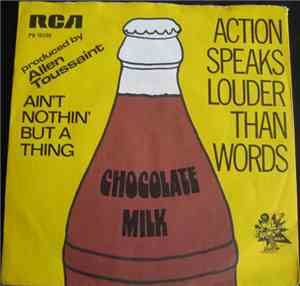 Chocolate Milk  - Action Speaks Louder Than Words