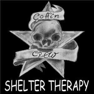 Coffin Crew - Shelter Therapy