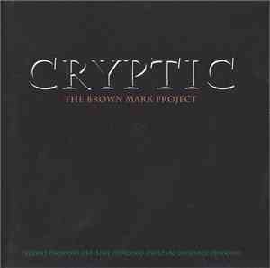 Cryptic  - The Brown Mark Project