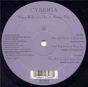 Cyberia  - What Kids Do On A Rainy Day