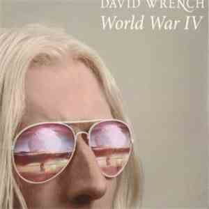 David Wrench - World War IV