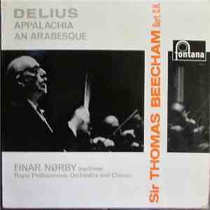 Delius - Sir Thomas Beecham Bart. Conducting Royal Philharmonic Orchestra A ...