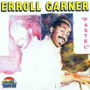 Erroll Garner - Pastel