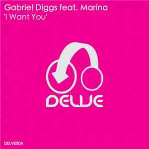 Gabriel Diggs - I Want You (feat. Marina)