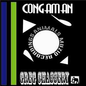 Greg Chassery - Conga Man