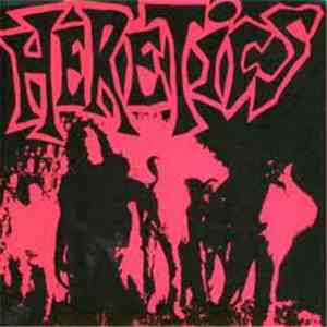 Heretics  - Search And Destroy