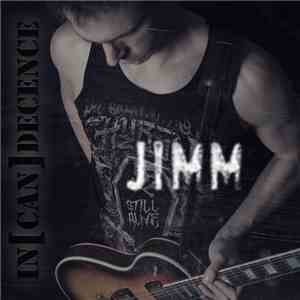 Jimm -  IN​[​CAN​]​DECENCE