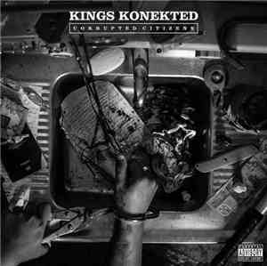 Kings Konekted - Corrupted Citizens