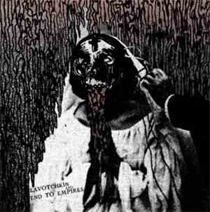 Lavotchkin / End To Empires - Lavotchkin / End To Empires