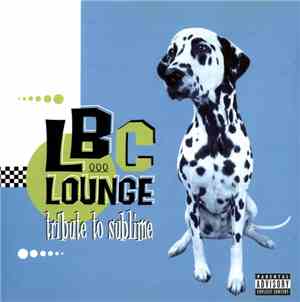 LBC Lounge - Tribute To Sublime