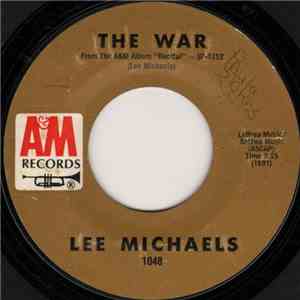 Lee Michaels - The War / Goodbye, Goodbye