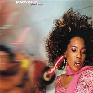 Macy Gray - When I See You