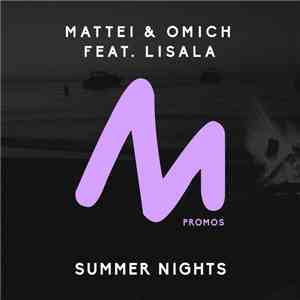 Mattei & Omich Feat. Lisala - Summer Nights