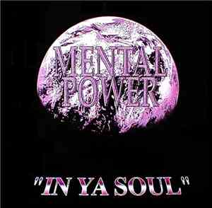 Mental Power - In Ya Soul E.P.