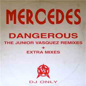 Mercedes - Dangerous
