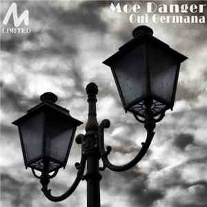Moe Danger - Oui Germana