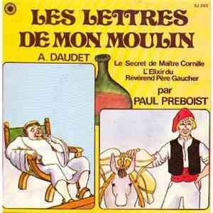 Paul Préboist - Les Lettres De Mon Moulin