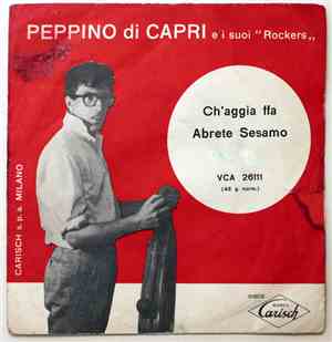 Peppino Di Capri E I Suoi Rockers - Ch'Aggia Ffa / Abrete Sesamo