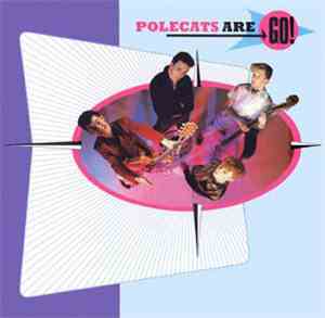 Polecats - Polecats Are Go!