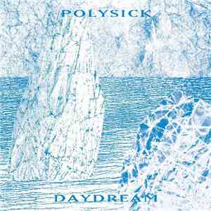 Polysick - Daydream