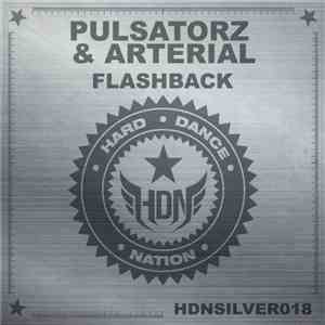 Pulsatorz & Arterial  - Flashback