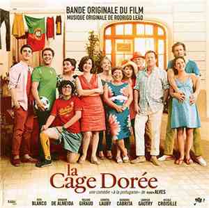 Rodrigo Leão / Various - La Cage Dorée (Bande Original Du Film)