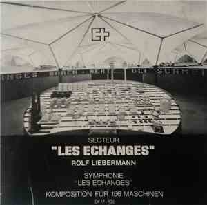 Rolf Liebermann, George Gruntz - Les Echanges