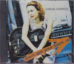 Sarah Harmer - Don't Get Your Back Up