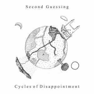 Second Guessing - Cycles of Disappointment