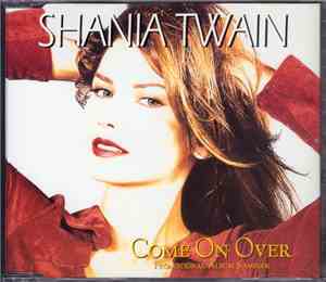 Shania Twain - Come On Over