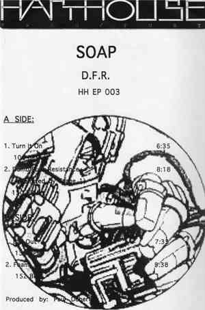 Soap - D.F.R.