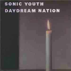 Sonic Youth - Daydream Nation