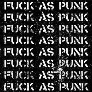 Systemik Viølence - Fuck As Punk